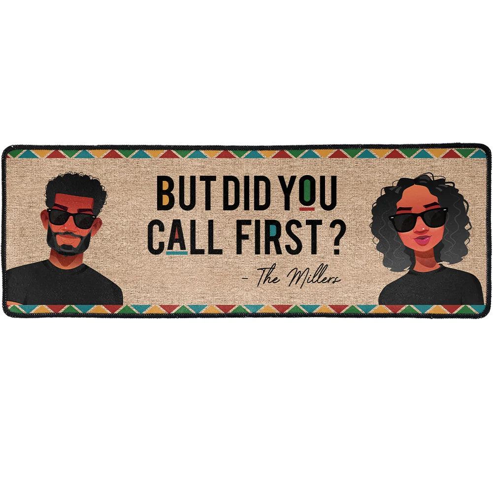 But Did You Call First? - Personalized Runner Rug